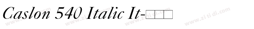 Caslon 540 Italic It字体转换